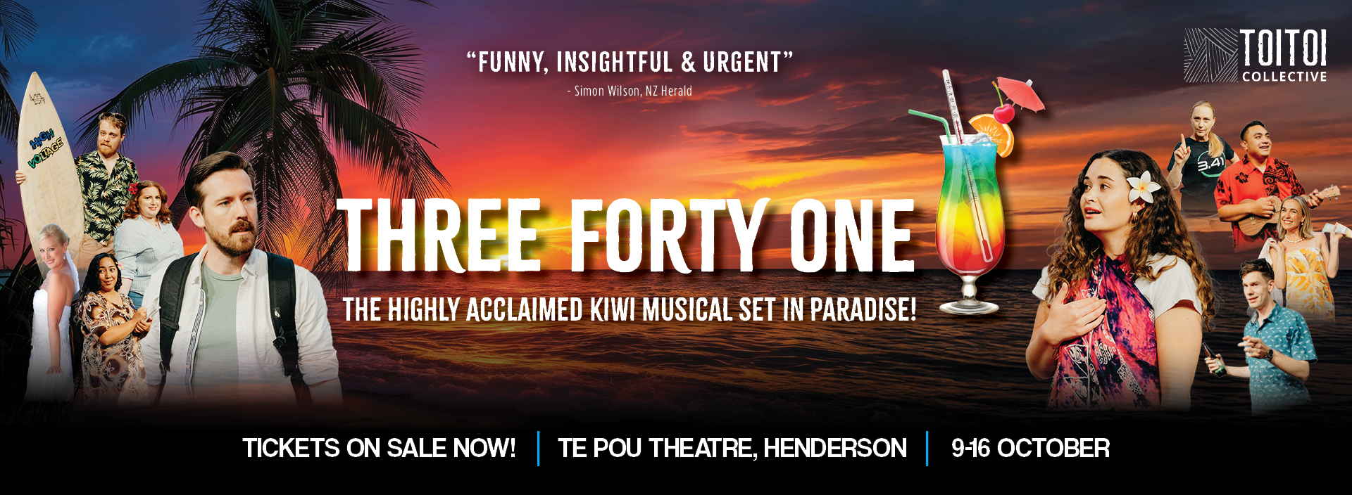 Toitoi Collective Theatre presents its season two of: THREE FORTY ONE: A Musical Set In Paradise!