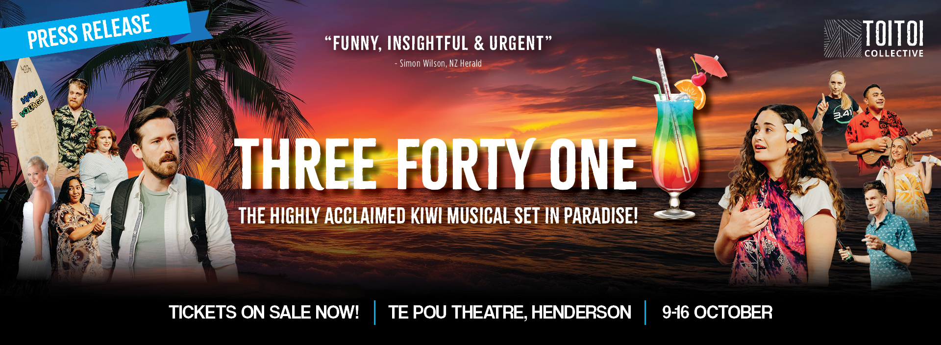 Toitoi Collective Theatre presents its season two of: THREE FORTY ONE: A Musical Set In Paradise!